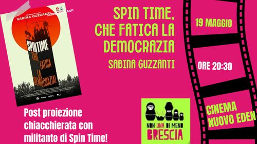 Proiezione SPINTIME, CHE FATICA LA DEMOCRAZIA 