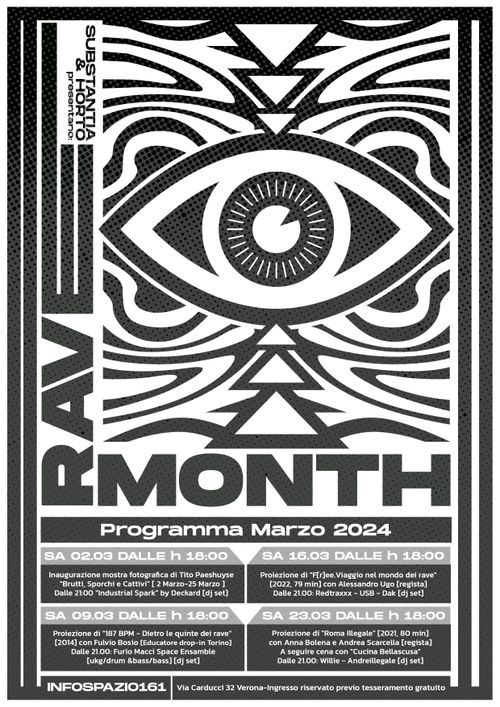 "RAVE mONth" - Rassegna visiva sul mondo dei free party.