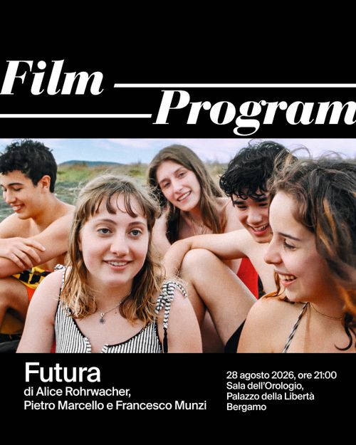 "FUTURA" di Alice Rohrwacher, Pietro Marcello e Francesco Munzi